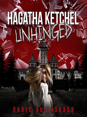 cover image of Hagatha Ketchel Unhinged
